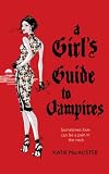 Cover of A Girl's Guide to Vampires by Katie MacAlister 0340951974
