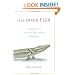Your Inner Fish: A Journey into the 3.5-Billion-Year History of the Human Body