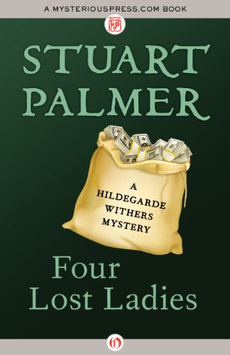Four Lost Ladies (The Hildegarde Withers Mysteries)