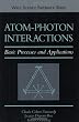 Atom-Photon Interactions: Basic Processes and Applications (Wiley Science Paperback Series)