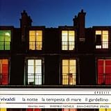 La notte - La tempesta di mare - Il gardellino (Sébastien Marq, Ensemble Matheus, Jean-Christophe Spinosi) von Antonio Vivaldi, Ensemble Matheus, Jean-Christophe Spinosi & Sébastien Marq