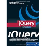 jQuery: Das Praxisbuch (Galileo Computing)von "Frank Bongers"