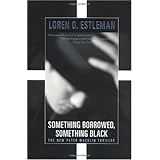 Something Borrowed, Something Black (Peter Macklin, The Nine-to-Five Killer, Book 4)
