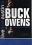 Buck Owens: Live from Austin, TX