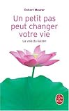 Un petit pas peut changer votre vie : La voie du kaizen
