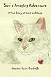 Sam's Amazing Adventure: A True Story of Love and Hope