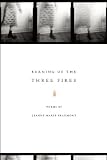 Burning of the Three Fires (American Poets Continuum)