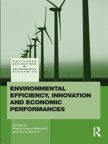 Environmental Efficiency, Innovation and Economic Performances (Routledge Explorations in Environmental Economics)
