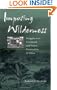 Imposing Wilderness: Struggles over Livelihood and Nature Preservation in Africa (California Studies in Critical Human Geography)