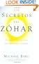 Los Secretos del Zohar: Historias y Meditaciones para Despertar el Corazon (Spanish Edition)
