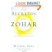 Los Secretos del Zohar: Historias y Meditaciones para Despertar el Corazon (Spanish Edition)