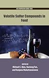 Volatile sulfur compounds in food