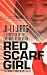 Red Scarf Girl: A Memoir of the Cultural Revolution [RED SCARF GIRL]