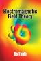 Electromagnetic Field Theory