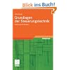 Grundlagen der Steuerungstechnik: Einf�hrung mit �bungen
