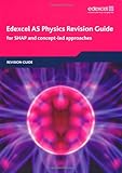 Edexcel AS Physics Revision Guide (Edexcel A Level Sciences)