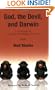 God, the Devil, and Darwin: A Critique of Intelligent Design Theory