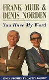 You have my word : a fifth collection of stories from 'My word!' a panel game devised by Edward J. Mason and Tony Shryane