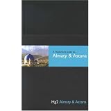 A Hedonist's Guide to Almaty and Astana