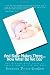And Baby Makes Three: Now What Do We Do?: The Step-by-Step guide to taking care of your new baby (Volume 1)