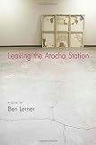 Leaving the Atocha Station : a novel