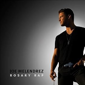 Amazon com Rosary Rap Joe Melendrez MP3 Downloads Illmatic Aniv Audio CD
