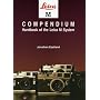 Leica M Compendium: The Handbook of the Leica M Systems (Hove Compendia)