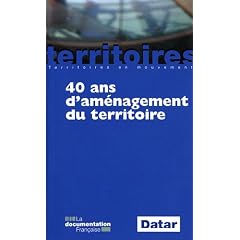 40 ans d'am�nagement du territoire (6e �dition actualis�e)
