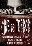 Cine De Terror.(2010)