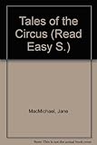 Tales of the circus : two stories