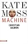 Kate Moss Machine