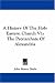 A History Of The Holy Eastern Church V1: The Patriarchate Of Alexandria