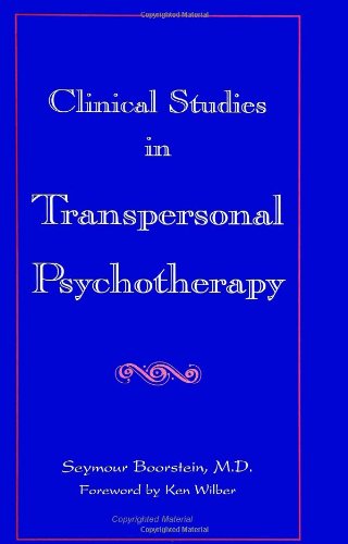 Clinical Studies in Transpersonal Psychotherapy (SUNY Series in the Philosophy of Psychology) Book Image