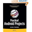Practical Android Projects (Books for Professionals by Professionals)