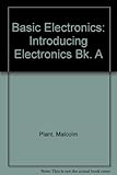Basic electronics. A, Introducing electronics