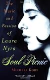 Soul Picnic: The Music and Passion of Laura Nyro