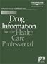 Drug Information for the Health Care Professional (USP DI: v.1 Drug Information for the Health Care Professional)