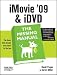 iMovie 09 and iDVD: The Missing Manual