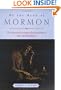 By the Hand of Mormon: The American Scripture that Launched a New World Religion
