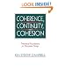 Coherence, Continuity, and Cohesion: Theoretical Foundations for Document Design (Routledge Communication Series)