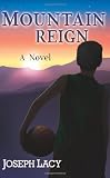 Mountain Reign: A Coming-of-Age Tale