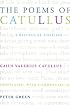 The Poems of Catullus: A Bilingual Edition (Joan Palevsky Book in Classical Literature)
