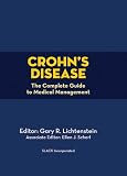 Crohn's disease : the complete guide to medical guide to medical management