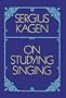 On Studying Singing (Dover Books on Music)