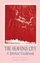 THE HEAVENLY CITY: A SPIRITUAL GUIDEBOOK