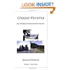 Choose Panama . . . the Perfect Retirement Haven  (Second Edition)