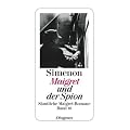 Maigret und der Spion: S�mtliche Maigret-Romane Band 10