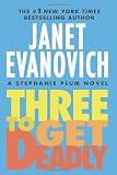 Three To Get Deadly: A Stephanie Plum Novel (Stephanie Plum Novels)