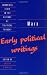 Marx: Early Political Writings (Cambridge Texts in the History of Political Thought)