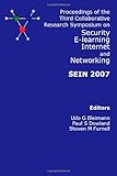Proceedings of the third collaborative research symposium on security, e-learning, Internet and networking